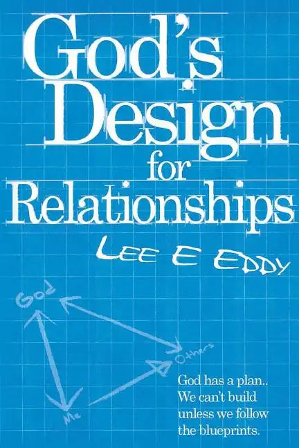 God's Design For Relationships - Paperback