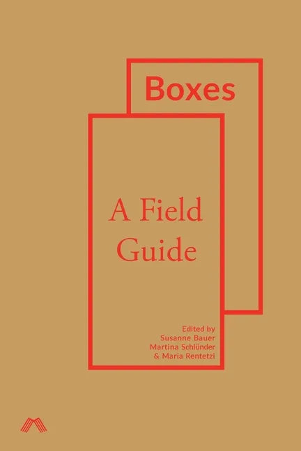 Boxes: A Field Guide - Paperback