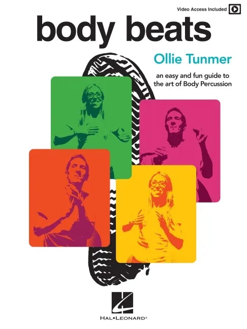 Body Beats: An Easy and Fun Guide to the Art of Body Percussion with Video Access Included - Paperback