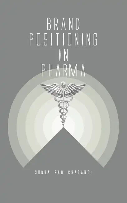 Brand Positioning in Pharma - Hardcover