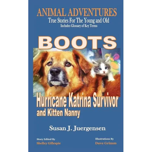 Boots: Hurricane Katrina Survivor and Kitten Nanny - Paperback