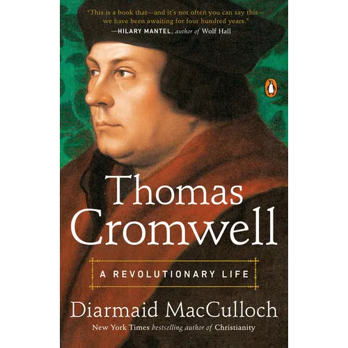 Thomas Cromwell: A Revolutionary Life - Paperback