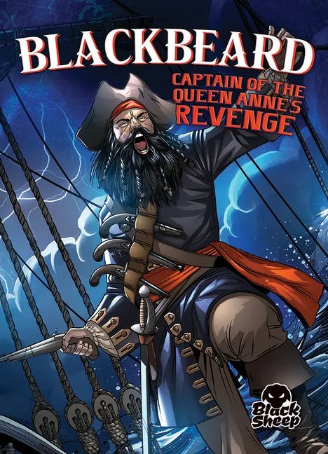 Blackbeard: Captain of the Queen Anne's Revenge - Paperback