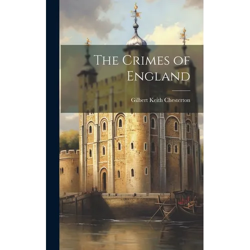 The Crimes of England - Hardcover