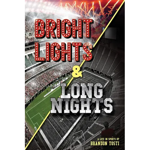 Bright Lights & Long Nights - Paperback