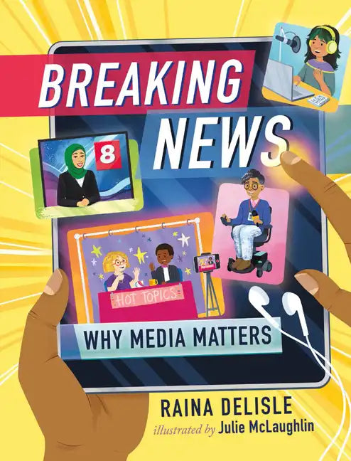 Breaking News: Why Media Matters - Hardcover
