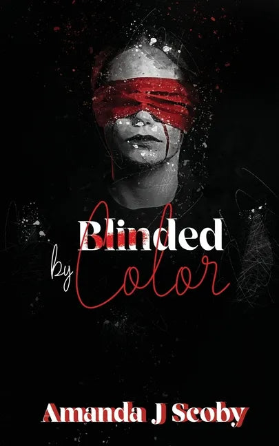 Blinded by Color - Paperback