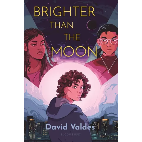 Brighter Than the Moon - Hardcover