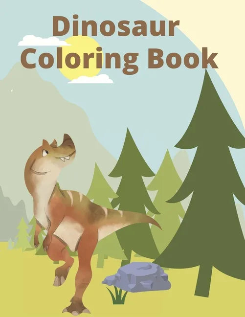 Dinosaur Coloring Book: For Kids Great For a Gift - Paperback
