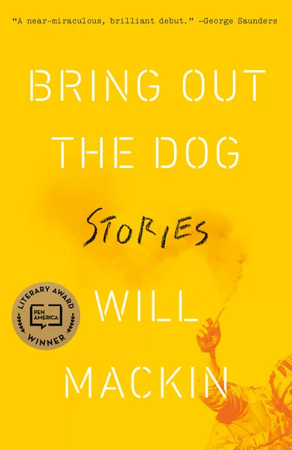 Bring Out the Dog: Stories - Paperback