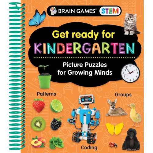 Brain Games Stem - Get Ready for Kindergarten: Picture Puzzles for Growing Minds (Workbook) - Spiral
