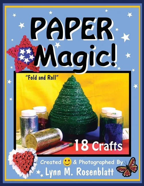 Paper Magic!: Fold and Roll - Paperback