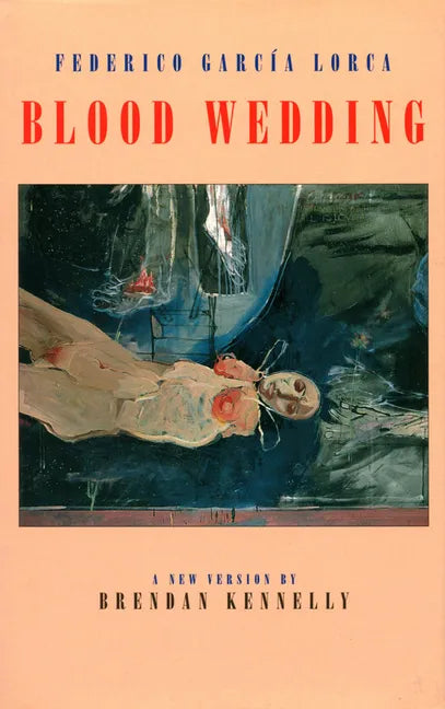 Blood Wedding: Bodas de Sangre - Paperback