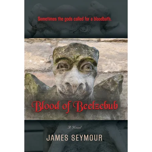 Blood of Beelzebub - Hardcover