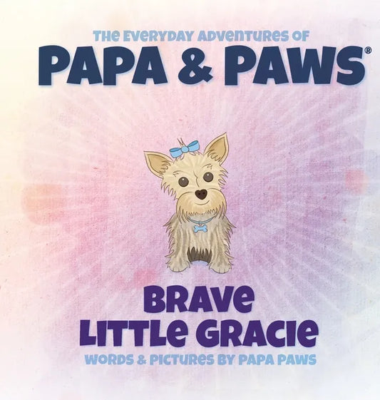Brave Little Gracie - Hardcover