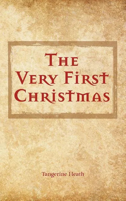The Very First Christmas - Paperback