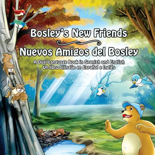 Bosley's New Friends (Spanish - English): A dual-language book - Paperback