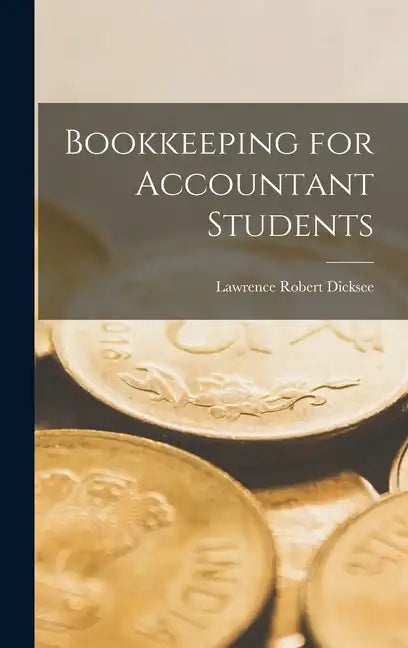 Bookkeeping for Accountant Students - Hardcover