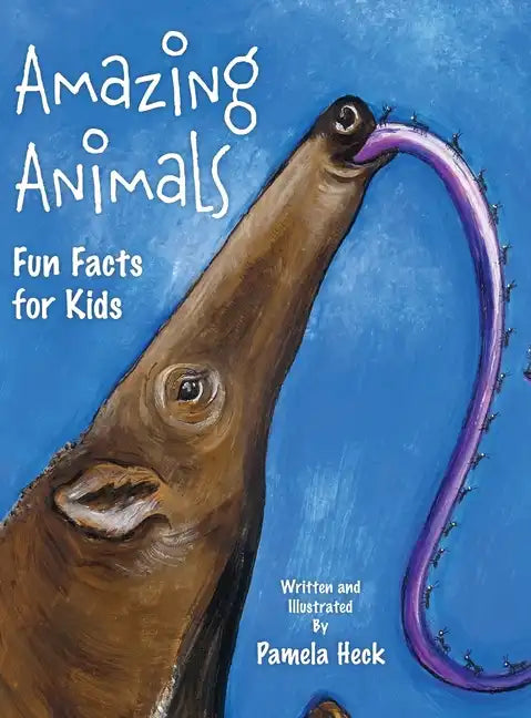 Amazing Animals: Fun Facts for Kids - Hardcover