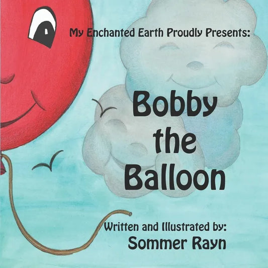 Bobby the Balloon - Paperback
