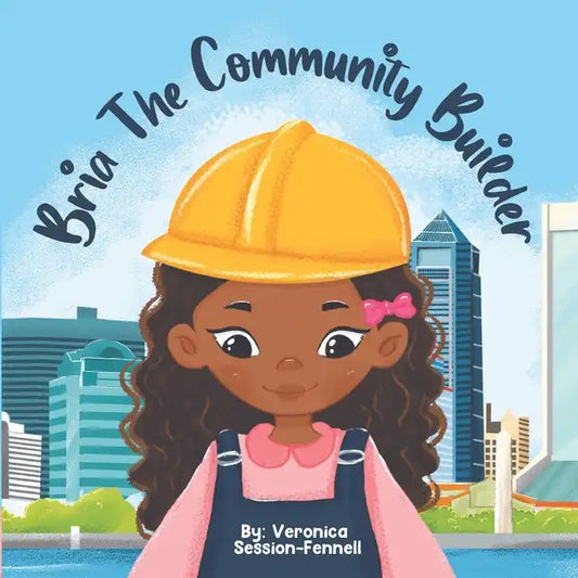 Bria The Community Builder - Paperback