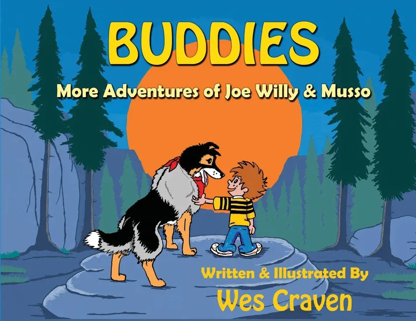 Buddies: More Adventures of Joe Willy & Musso - Paperback