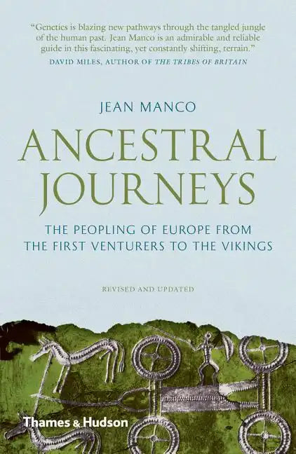 Ancestral Journeys: The Peopling of Europe from the First Venturers to the Vikings - Paperback