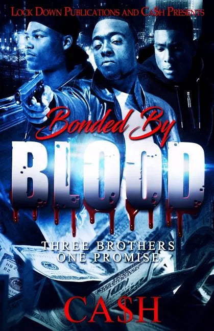 Bonded by Blood: Three Brothers, One Promise - Paperback