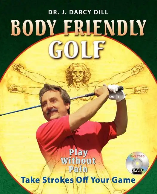 Body Friendly Golf - Paperback