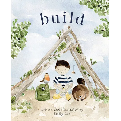 Build: God Loves You and Created You to Build in Your Own Brilliant Way - Hardcover