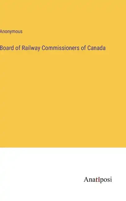 Board of Railway Commissioners of Canada - Hardcover