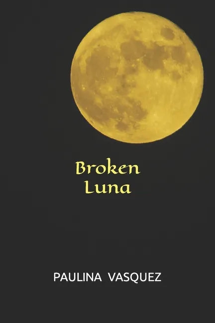 Broken Luna - Paperback