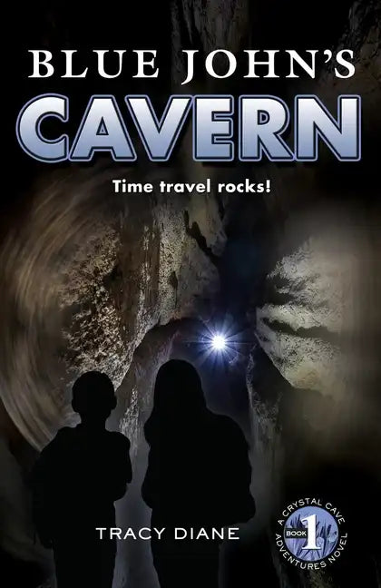 Blue John's Cavern: Time Travel Rocks! - Paperback