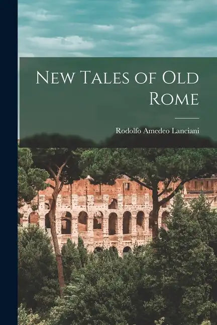 New Tales of old Rome - Paperback