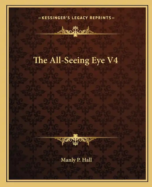The All-Seeing Eye V4 - Paperback