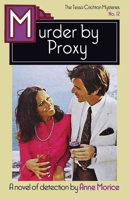 Murder by Proxy: A Tessa Crichton Mystery - Paperback