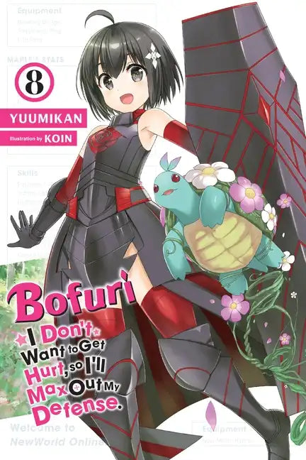Bofuri: I Don't Want to Get Hurt, So I'll Max Out My Defense., Vol. 8 (Light Novel): Volume 8 - Paperback