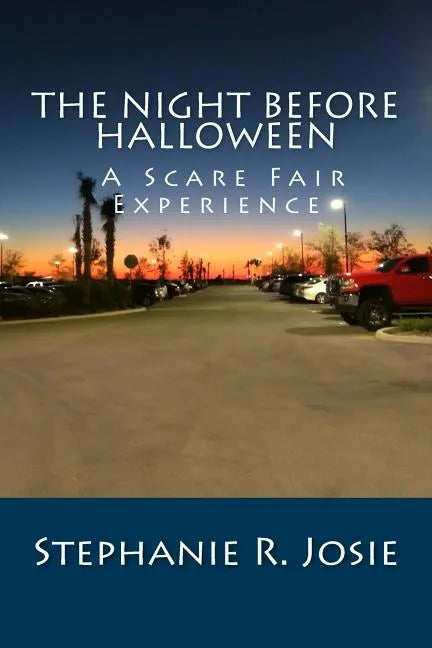 The Night Before Halloween: A Scare Fair Experience - Paperback
