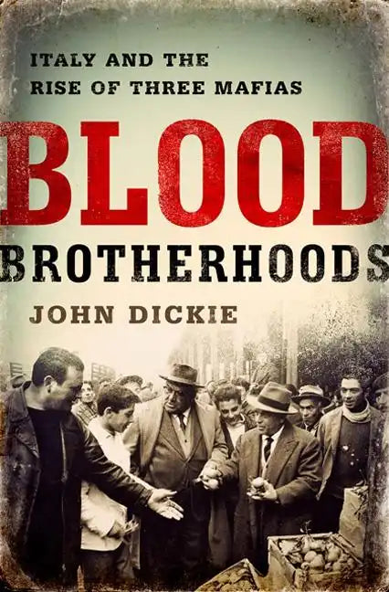 Blood Brotherhoods - Hardcover