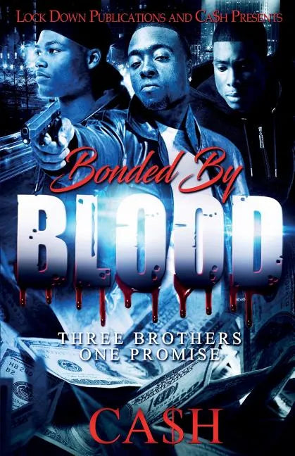 Bonded by Blood: Three Brothers, One Promise - Paperback