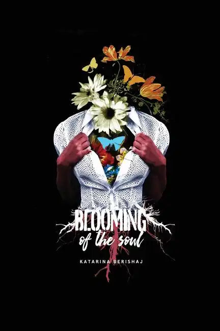 Blooming Of The Soul - Paperback