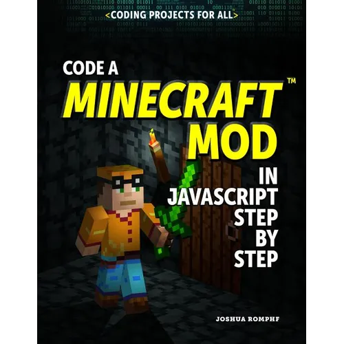 Code a Minecraft(r) Mod in JavaScript Step by Step - Paperback