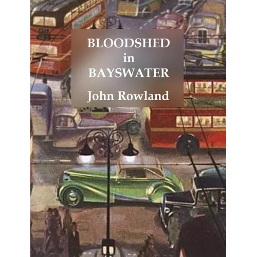 Bloodshed in Bayswater - Paperback