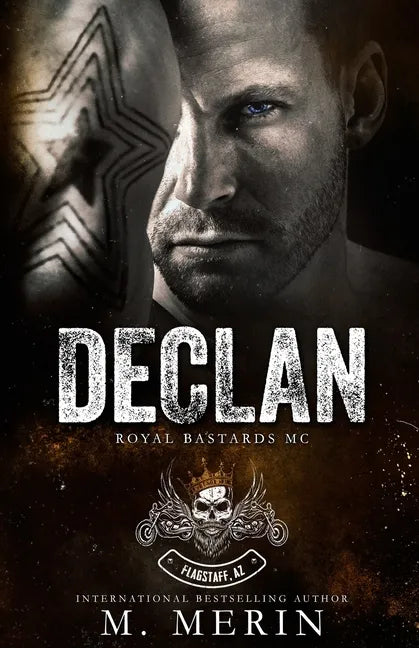Declan: Royal Bastards MC: Flagstaff Chapter (Book 2) - Paperback