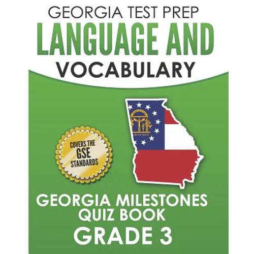GEORGIA TEST PREP Language and Vocabulary Georgia Milestones Quiz Book Grade 3: Preparation for the Georgia Milestones English Language Arts Tests - Paperback