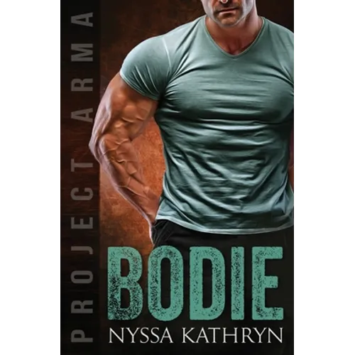 Bodie: A steamy contemporary military romance - Paperback