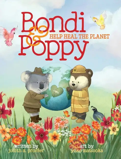 Bondi & Poppy Help Heal the Planet - Hardcover