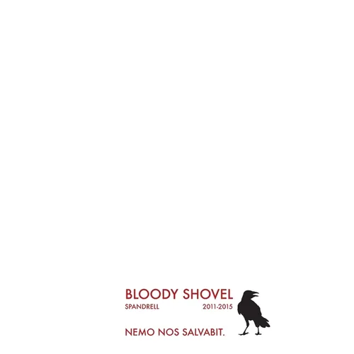 Bloody Shovel 1: 2011-2015 - Paperback