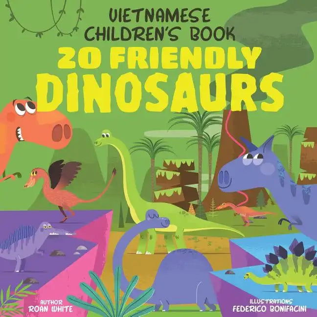 Vietnamese Children's Book: 20 Friendly Dinosaurs - Paperback