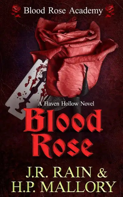 Blood Rose: A Paranormal Women's Fiction Novel: (Blood Rose Academy) - Paperback